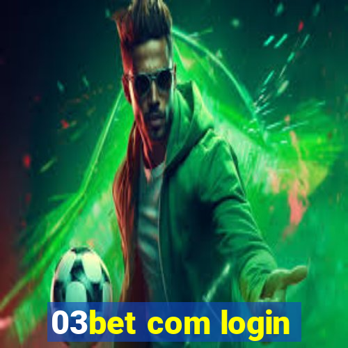 03bet com login